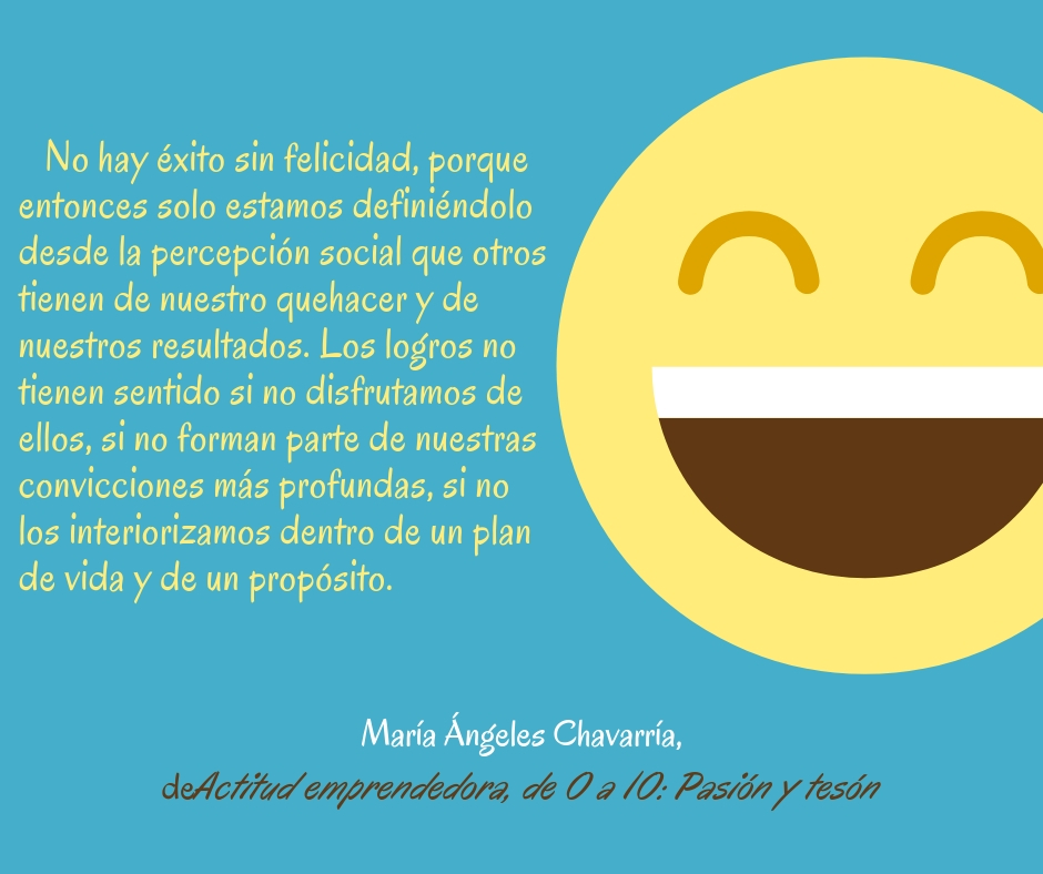 Éxito y felicidad maria-angeles-chavarria